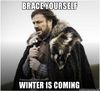 Brace Yourself