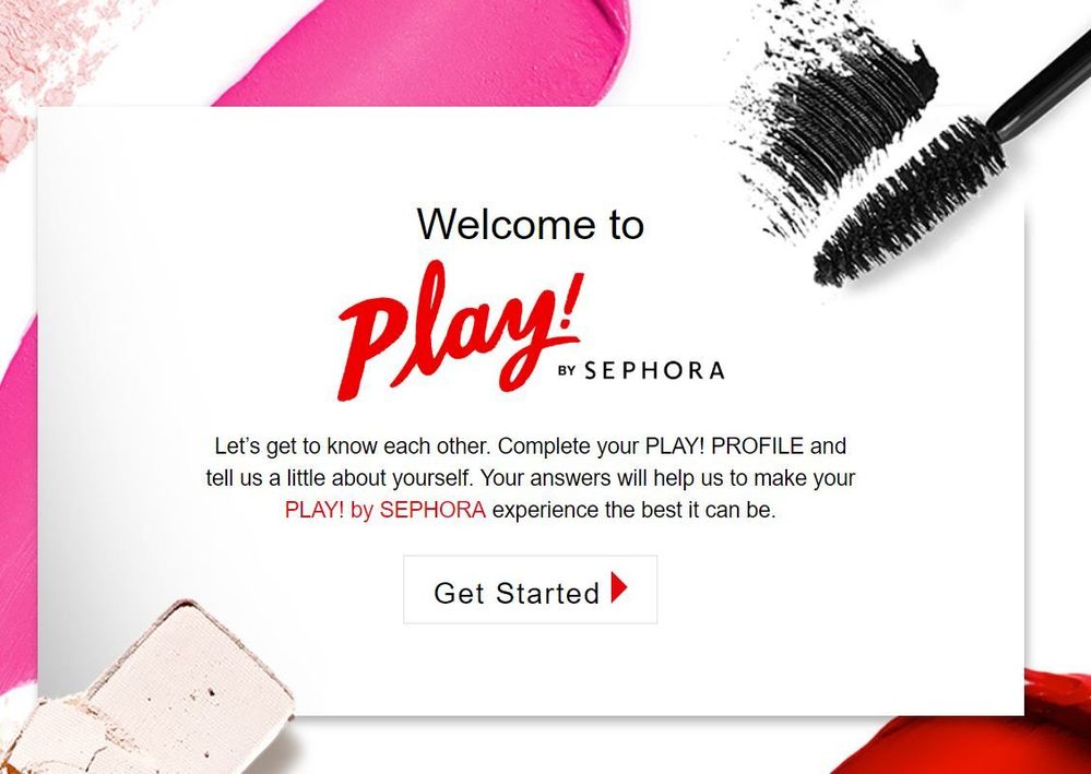 Let's get to know each other. PLAY! by SEPHORA