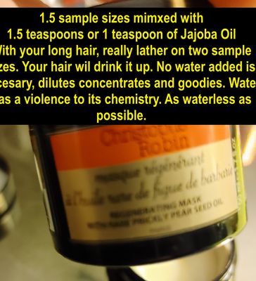 Dry Mask First, overnight two of these sample sizes, or 3 ounces of this mask, mix it with a tablespoon of Jajoba Oil.