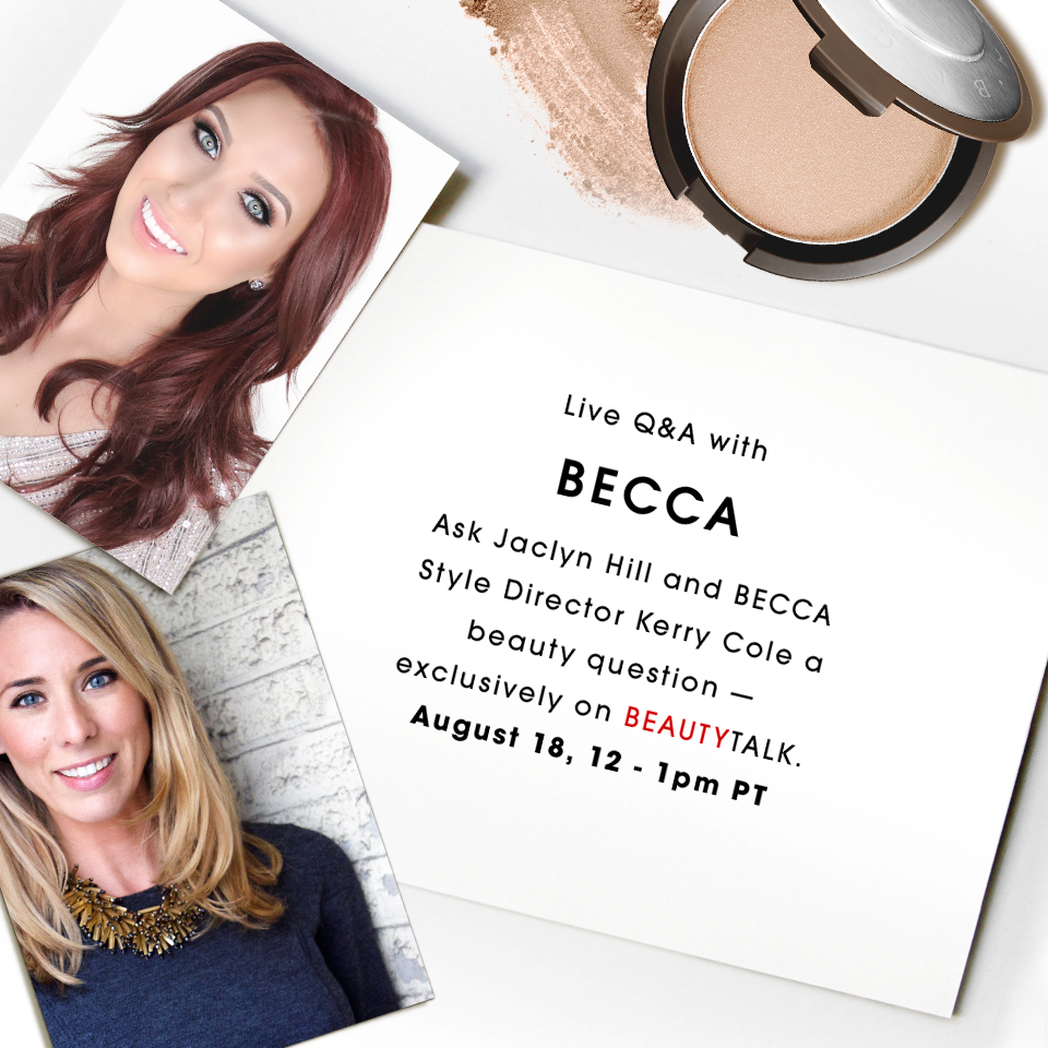 Live Chat With Jaclyn Hill And Becca