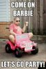 Party-Memes-come-on-barbie-lets-go-party.jpg